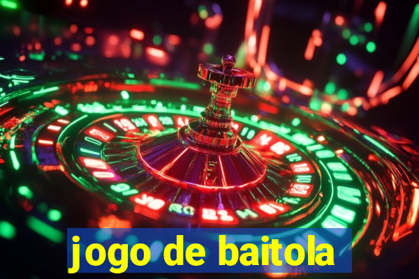 jogo de baitola
